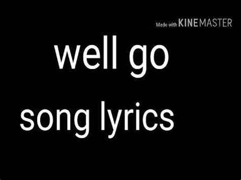 and on and on we'll go lyrics|song on and we'll go.